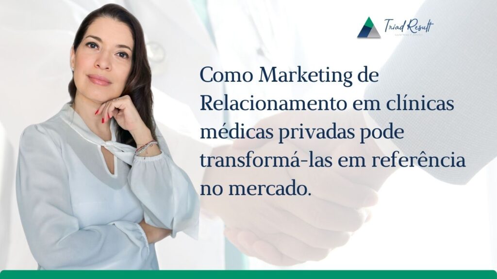 marketing de relacionamento em clínicas médicas privadas